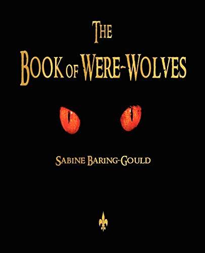 Stock image for The Book of WereWolves for sale by PBShop.store US