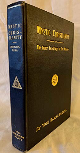 Beispielbild fr Mystic Christianity: The Inner Teachings of the Master zum Verkauf von Goodwill Books