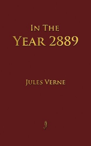 Stock image for In The Year 2889 for sale by GF Books, Inc.