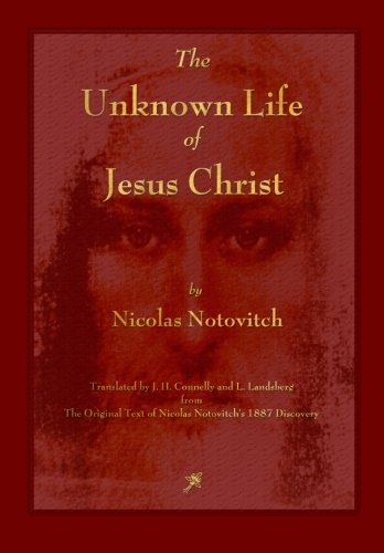 Beispielbild fr The Unknown Life of Jesus Christ zum Verkauf von GF Books, Inc.
