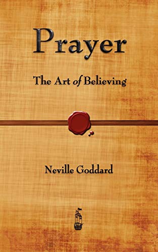 Imagen de archivo de Prayer: The Art of Believing a la venta por GF Books, Inc.