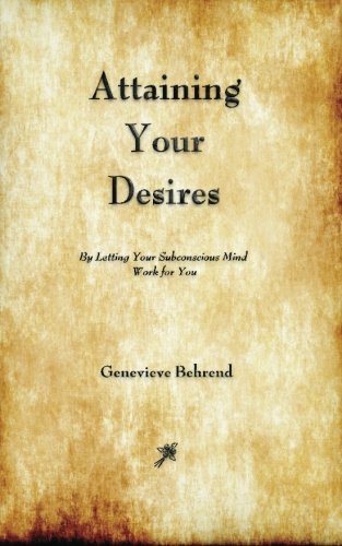 Imagen de archivo de Attaining Your Desires a la venta por Goodwill of Colorado