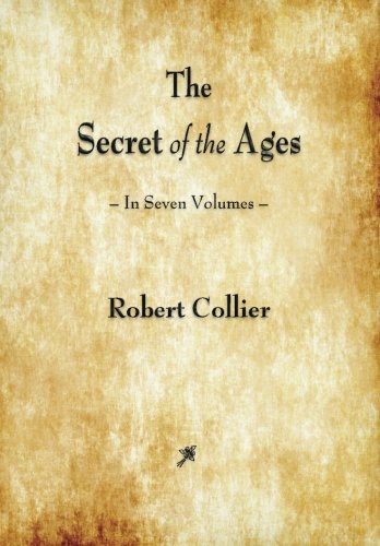 9781603865166: The Secret of the Ages