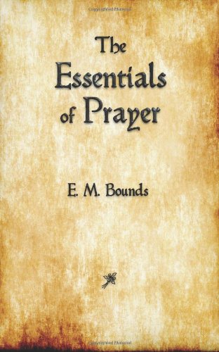 Imagen de archivo de The Essentials of Prayer a la venta por SecondSale