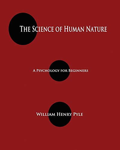 9781603865364: The Science of Human Nature: A Psychology for Beginners