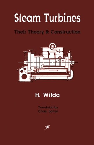 Stock image for Steam Turbines: Their Theory & Construction for sale by GF Books, Inc.