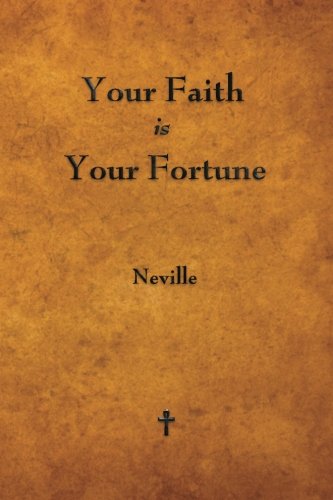 Imagen de archivo de Your Faith is Your Fortune a la venta por GF Books, Inc.