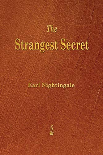 The Strangest Secret - Nightingale, Earl