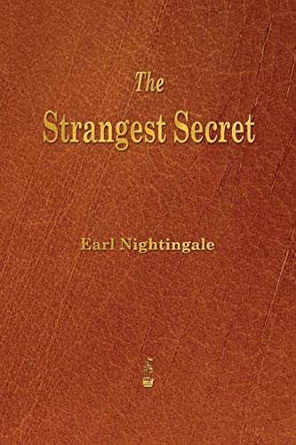 Imagen de archivo de The Strangest Secret a la venta por Better World Books