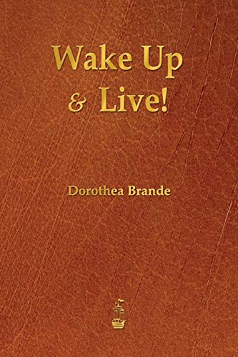 9781603865586: Wake Up and Live!