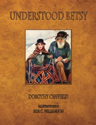 Imagen de archivo de Understood Betsy - Illustrated a la venta por ZBK Books