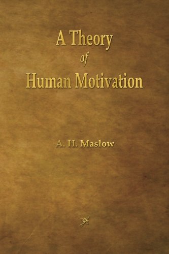 9781603865791: A Theory of Human Motivation