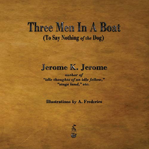 9781603866002: Three Men in a Boat: To Say Nothing of the Dog