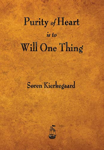 Beispielbild fr Purity of Heart Is to Will One Thing zum Verkauf von HPB-Red