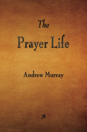 Beispielbild fr The Prayer Life zum Verkauf von BooksRun