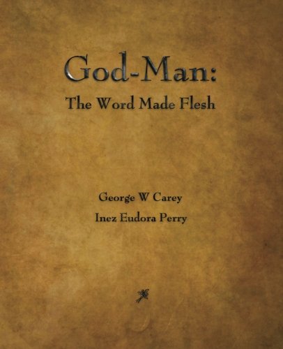 Stock image for God-Man: The Word Made Flesh for sale by Books Unplugged