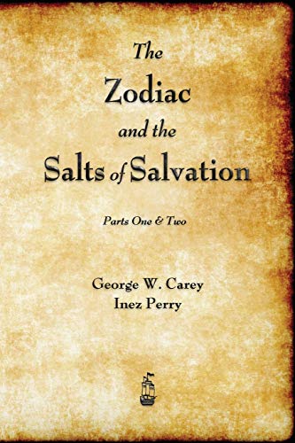 Beispielbild fr The Zodiac and the Salts of Salvation: Parts One and Two (Paperback or Softback) zum Verkauf von BargainBookStores