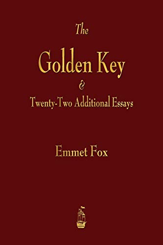 9781603867061: The Golden Key and Twenty-Two Additional Essays