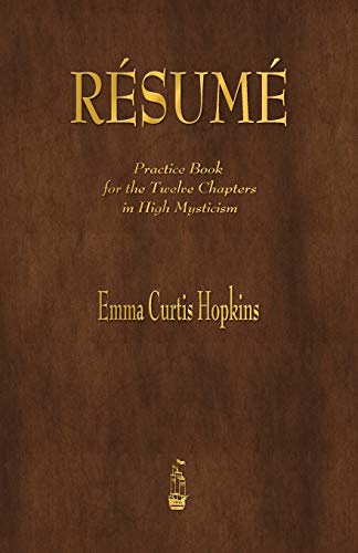 9781603867139: Resume: Practice Book for the Twelve Chapters in High Mysticism