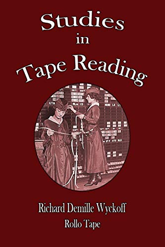 Beispielbild fr Studies in Tape Reading zum Verkauf von medimops