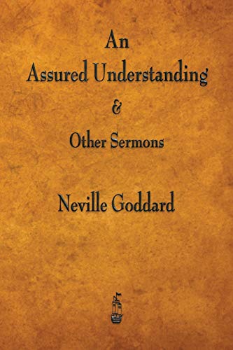 Stock image for An Assured Understanding & Other Sermons for sale by Chiron Media