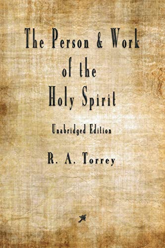 9781603867740: The Person and Work of The Holy Spirit