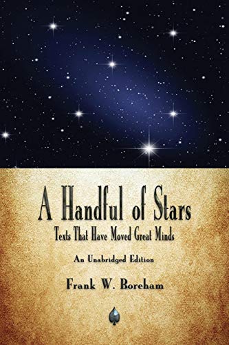 Stock image for A Handful of Stars: Texts That Have Moved Great Minds for sale by BuenaWave