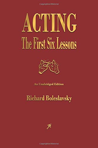 Stock image for Acting: The First Six Lessons for sale by GF Books, Inc.