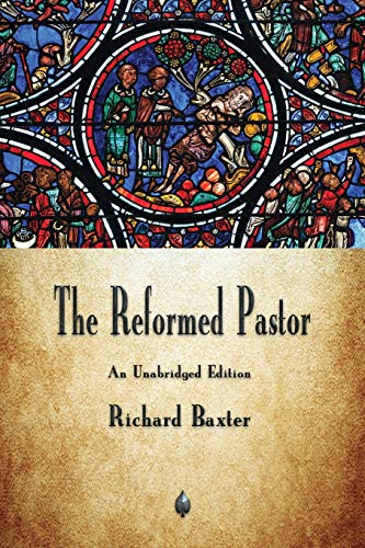 9781603867948: The Reformed Pastor