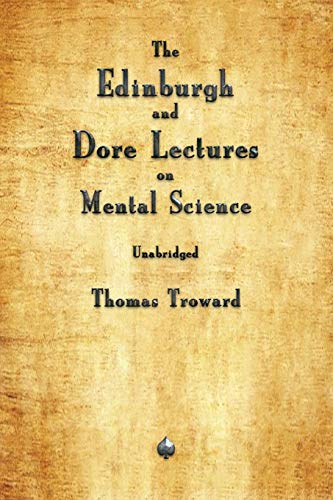 Imagen de archivo de The Edinburgh and Dore Lectures on Mental Science a la venta por GF Books, Inc.