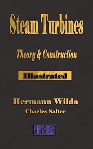 Stock image for Steam Turbines: Their Theory and Construction for sale by GreatBookPrices