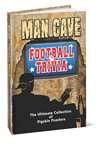 Beispielbild fr Man Cave Football Trivia the Ultimate Collection of Pigskin Puzzlers zum Verkauf von Wonder Book