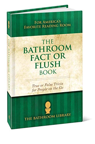 Beispielbild fr The Bathroom Fact or Flush Book zum Verkauf von Better World Books