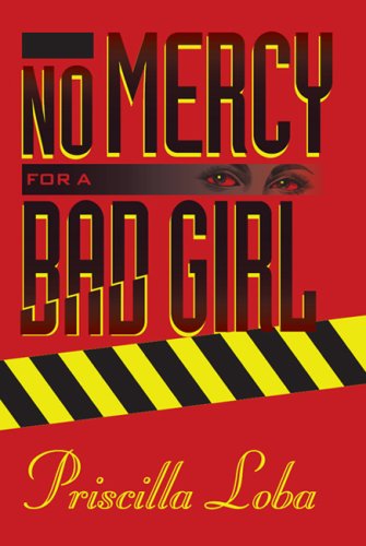 Stock image for No Mercy For A Bad Girl for sale by MyLibraryMarket