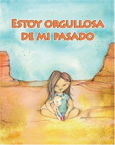 Stock image for Estoy Orgullosa de Mi Pasado for sale by Better World Books