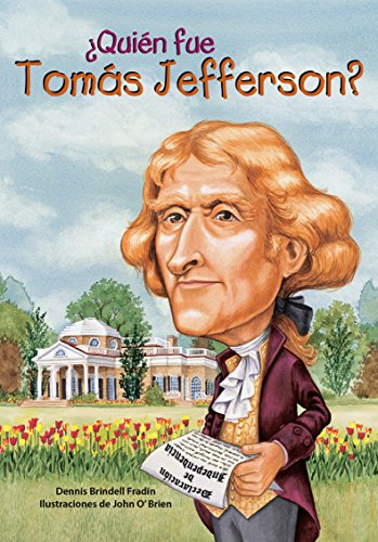 Stock image for Quin Fue Toms Jefferson? (Who Was Thomas Jefferson?) for sale by Better World Books