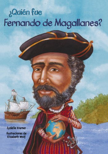 Imagen de archivo de Quin Fue Fernando de Magallanes? (Who Was Ferdinand Magellan?) a la venta por Better World Books