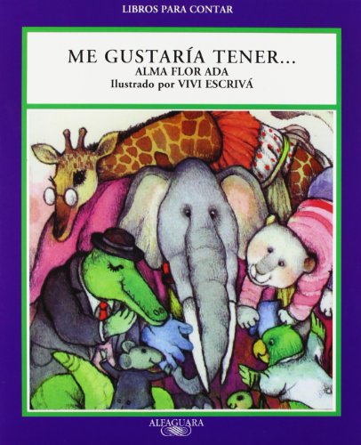 Libros Para Contar (Spanish Edition) (9781603964388) by Alma Flor Ada