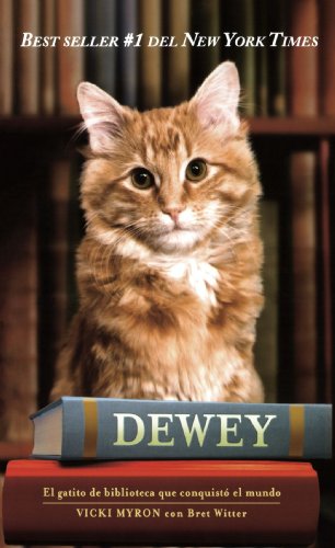 Stock image for Dewey : The Small-Town Library Cat Who Touched the World for sale by Better World Books