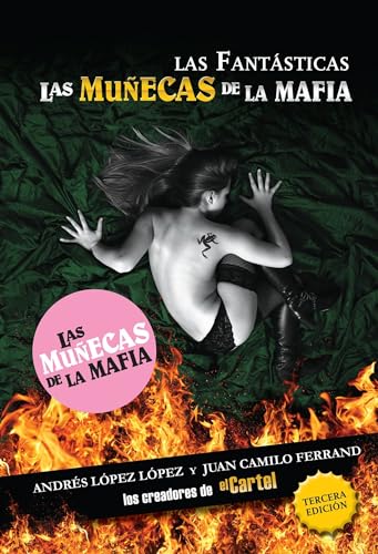 Stock image for Las Fantásticas: Las Muñecas de la Mafa: Las Muñecas de la Mafa for sale by ThriftBooks-Atlanta