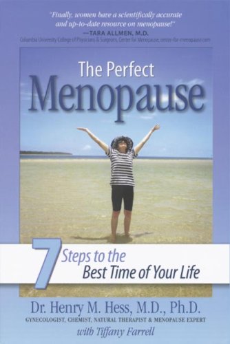 Stock image for The Perfect Menopause: 7 Steps to the Best Time of Your Life for sale by Orion Tech