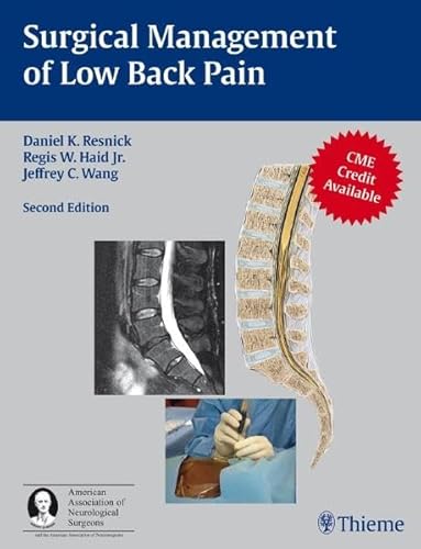 Imagen de archivo de Surgical Management of Low Back Pain: A co-publication of Thieme and the American Association of Neurological Surgeons (AAN) a la venta por Books of the Smoky Mountains