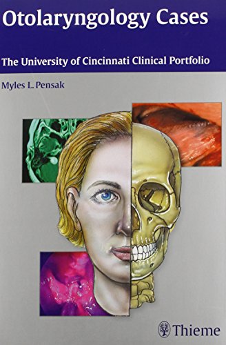 Stock image for Otolaryngology Cases: The University of Cincinnati Clinical Portfolio for sale by Front Cover Books