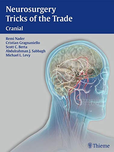 Stock image for Neurosurgery Tricks of the Trade - Cranial: Cranial for sale by SecondSale