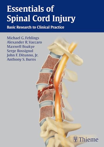 9781604067262: Essentials of Spinal Cord Injury: Basic Research to Clinical Practice