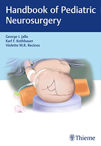 Beispielbild fr Handbook of Pediatric Neurosurgery zum Verkauf von Monster Bookshop