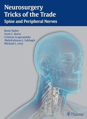 9781604069143: Neurosurgery Tricks of the Trade: Spine and Peripheral Nerves