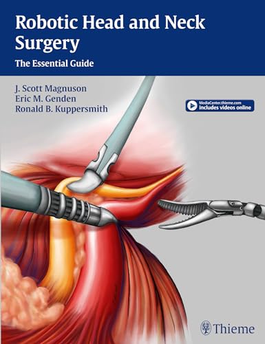 Stock image for Robotic Head and Neck Surgery: The Essential Guide for sale by GF Books, Inc.