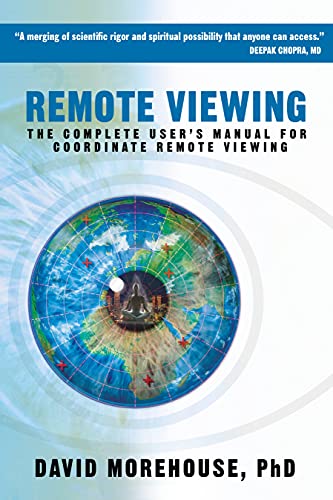 Beispielbild fr Remote Viewing: The Complete Users Manual for Coordinate Remote Viewing zum Verkauf von Goodwill of Colorado