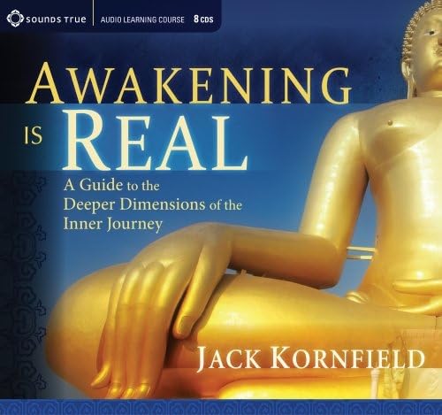 Awakening Is Real: A Guide to the Deeper Dimensions of the Inner Journey (9781604077896) by Kornfield PhD, Jack